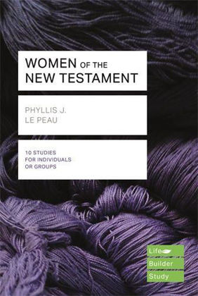 Picture of Women of the New Testament (Lifebuilder)
