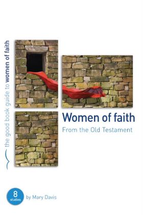 Picture of Women of faith - From the Old Testament (Good Book Guide)