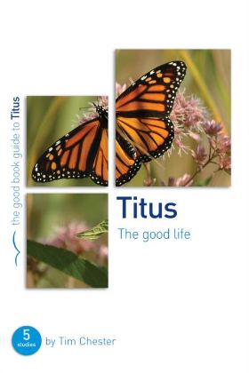 Picture of Titus - Good life (Good Book Guide)