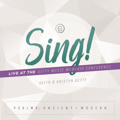 Picture of Sing Live from the Getty Worship Conference