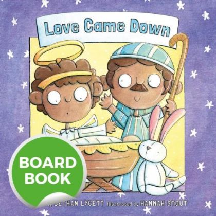 Picture of Love came down board book