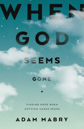 Picture of When God seems gone