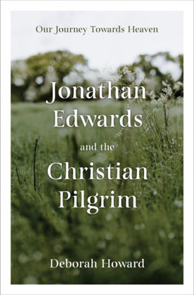 Picture of Jonathan Edwards and the Christian pilgrim