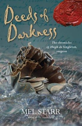 Picture of Deeds of darkness (The Chronicles of Hugh de Singleton, Surgeon #10)