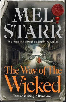 Picture of Way of the wicked (The Chronicles of Hugh de Singleton, Surgeon #17)