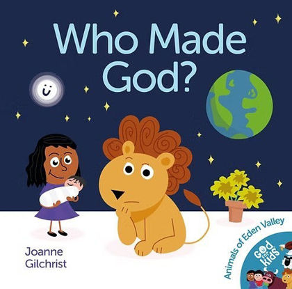 Picture of Who made God? (Animals of Eden Valley)