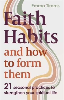 Picture of Faith habits and how to form them