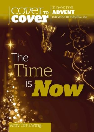 Picture of Time is now The (Cover to cover advent)