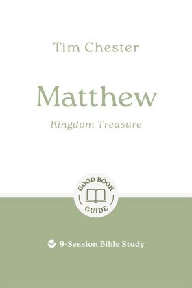 Picture of Matthew - Kingdom treasure (Good Book Guide)