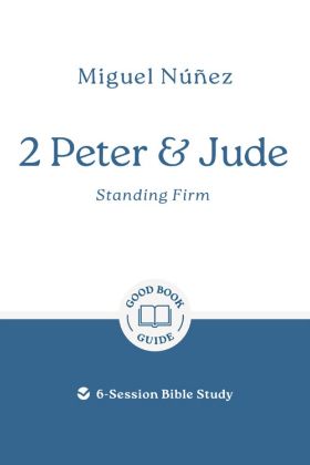 Picture of 2 Peter & Jude - Standing Firm (Good Book Guide)