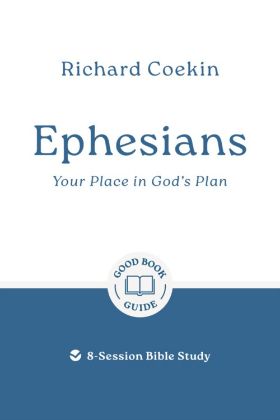 Picture of Ephesians - God's big plan (Good Book Guide)